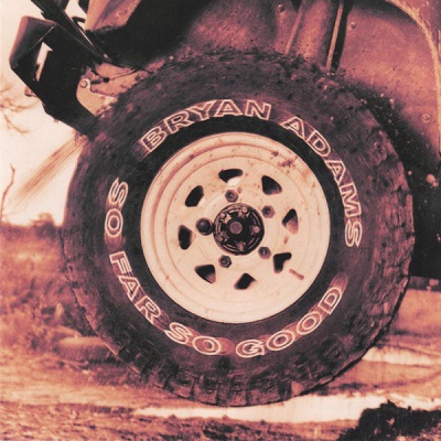 Bryan Adams ‎– So Far So Good (1993)