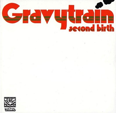 Gravy Train ‎– Second Birth (1973) [NEM CD 612 | POCE-1024 Unofficial]