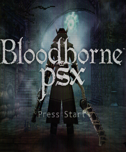 Bloodborne PSX