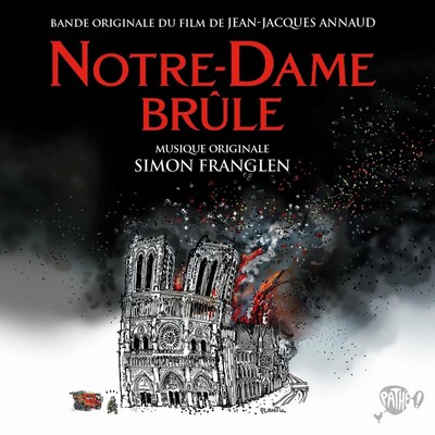 Notre-Dame brûle Soundtrack