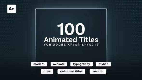 VideoHive - 100 Animated Titles 36523868