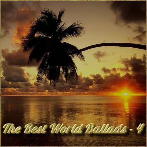 VA - The Best World Ballads Vol. 4 (2011) MP3