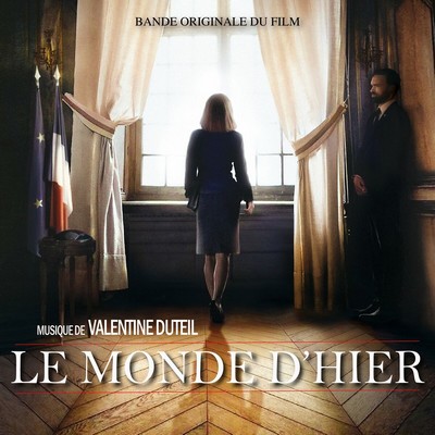 Le monde d'hier Soundtrack