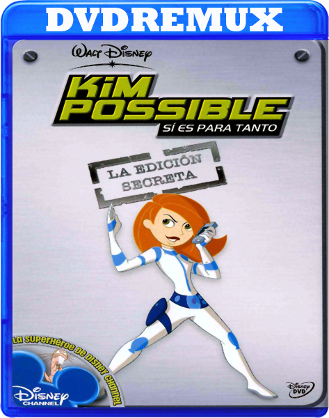 f8f6fa1e03cce5a3848ad2709d4b926b - Kim Possible: Sí es para tanto [2005] [DVDRemux - H264] [PAL] [Castellano, Inglés, Francés, Italiano, Alemán] [Animacion] [3.17 GB]