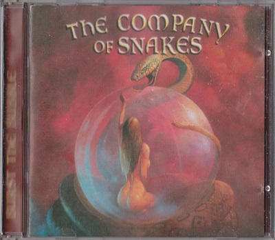 The Company Of Snakes - Burst The Bubble (2002)