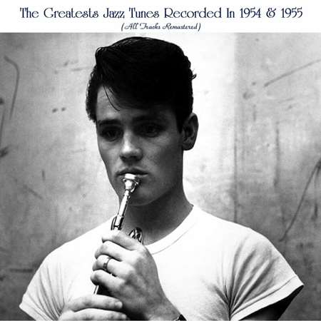 VA - The Greatests Jazz Tunes Recorded In 1954 & 1955 [All Tracks Remastered] (2022) MP3