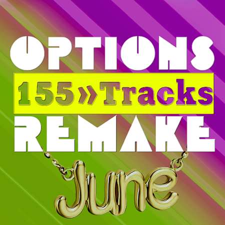 VA - Options Remake 155 Tracks New June C (2022) MP3