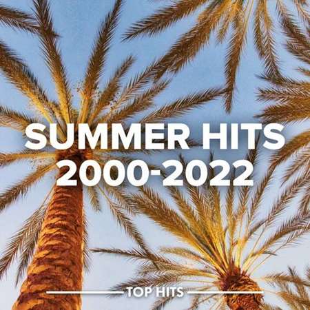 VA - Summer Hits 2000-2022 (2022) MP3