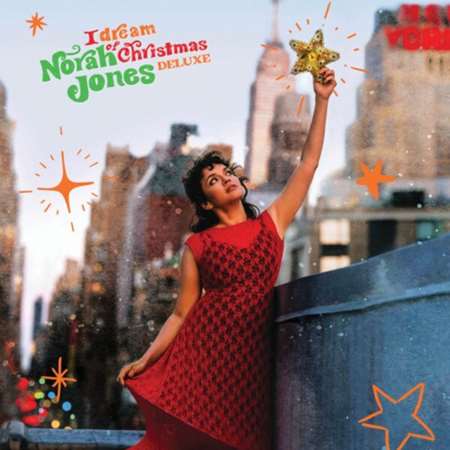 Norah Jones - I Dream Of Christmas [Hi-Res, Deluxe] (2021) FLAC