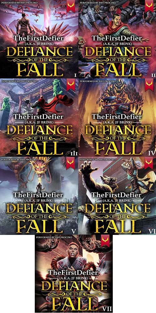 Defiance of the Fall Series Book 1-7 - TheFirstDefier, JF Brink
