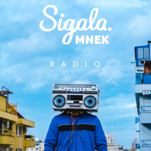 Sigala ft. Mnek  -  Radio (Extended Mix) [2023]