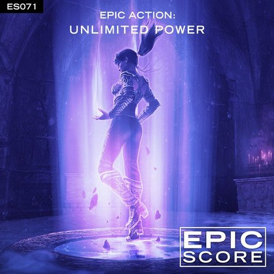 Epic Score - Epic Action: Unlimited Power