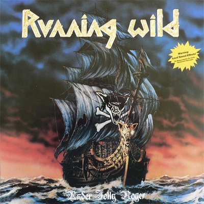 Running Wild – Under Jolly Roger (1987) [Included 6 Bonus-Tracks]