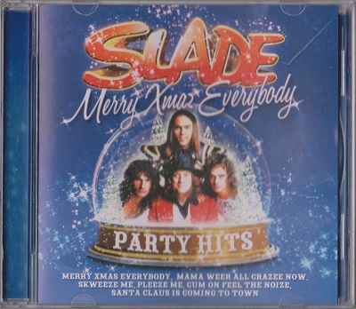 Slade - Merry Xmas Everybody: Party Hits (2009)