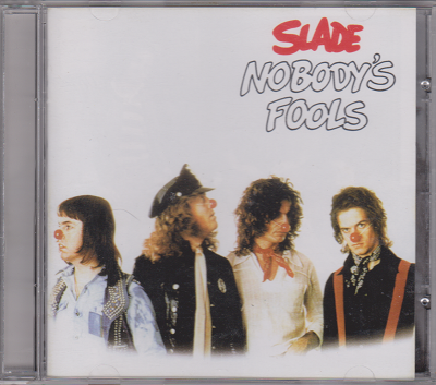 Slade - Nobody's Fools (1976) [Remastered]