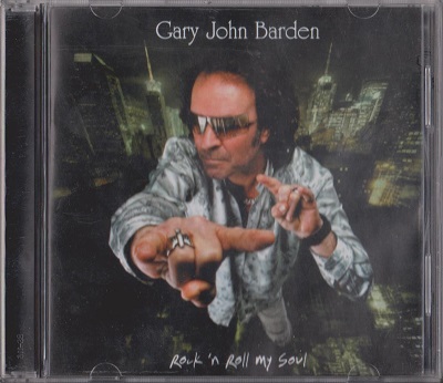 Gary John Barden - Rock 'n' Roll My Soul (2010)