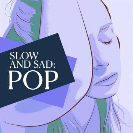VA - Slow and Sad: Pop (2023) MP3