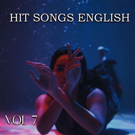 VA - Hit Songs English Vol 7 (2023) MP3