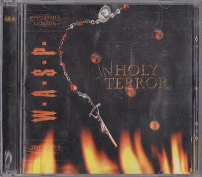 W.A.S.P. - Unholy Terror (2001)