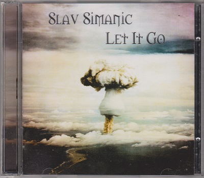 Slav Simanic (feat. Phil Naro) ‎– Let It Go / Water Of Life (2CD) (2002)