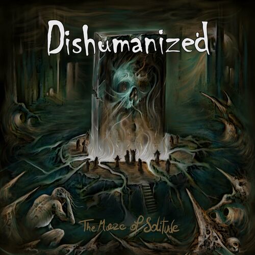 Dishumanized- 2023- The Maze Of Solitude  C6d02f9c120f9076da2273f638156368