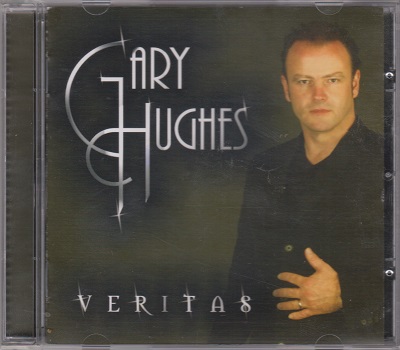 Gary Hughes ‎– Veritas (2007)