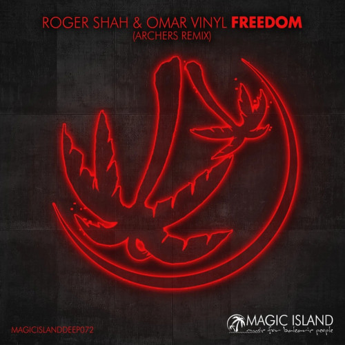 Roger Shah & Omar Vinyl - Freedom (Archers Extended Remix).mp3