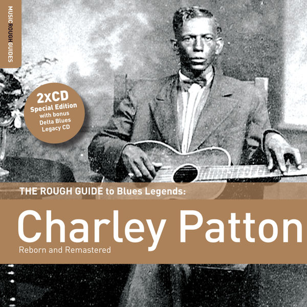 Charley Patton - Rough Guide To Charley Patton 2012 [FLAC]  Ee62210fe789a0da2bb7be908db3c8a1