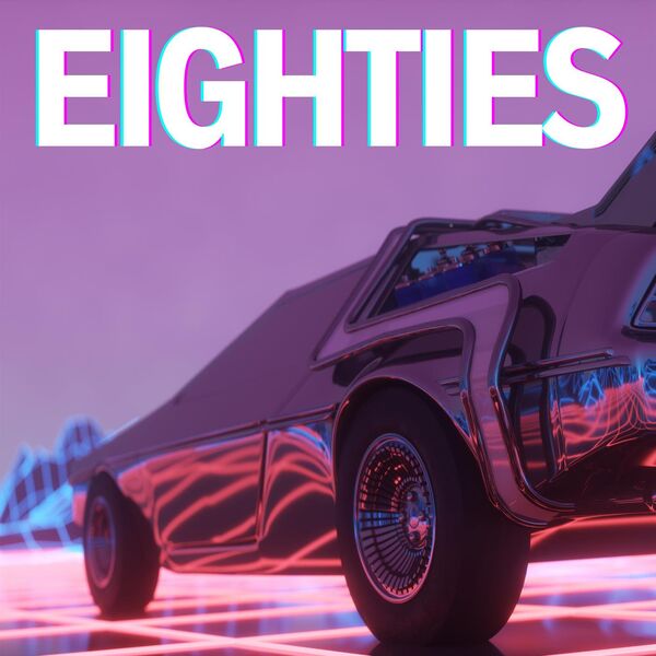 Various Artists - Eighties 2024 Mp3 [320kbps] (704.89 MB) 5a4aa04dff66ce36d487b9ca01d576de