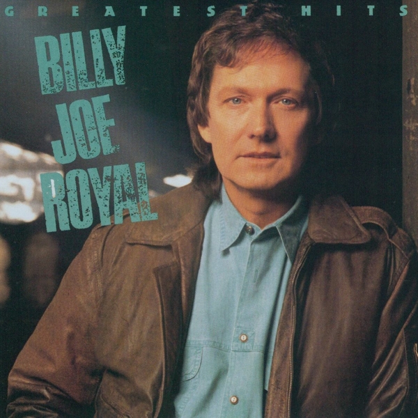 Billy Joe Royal - Greatest Hits - 1991 - WEB [FLAC] 16BITS 44.1KHZ-EICHBAUM (233.33 MB) A9bcf20d1503fbaead372e9edf0e3c5a