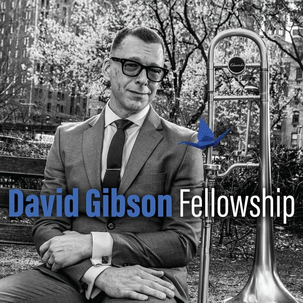 David Gibson - Fellowship - 2024 - WEB [FLAC] 16BITS 44.1KHZ-EICHBAUM (289.35 MB) Ea5e3bd79a9fbe71e6ac498d8592d5ad