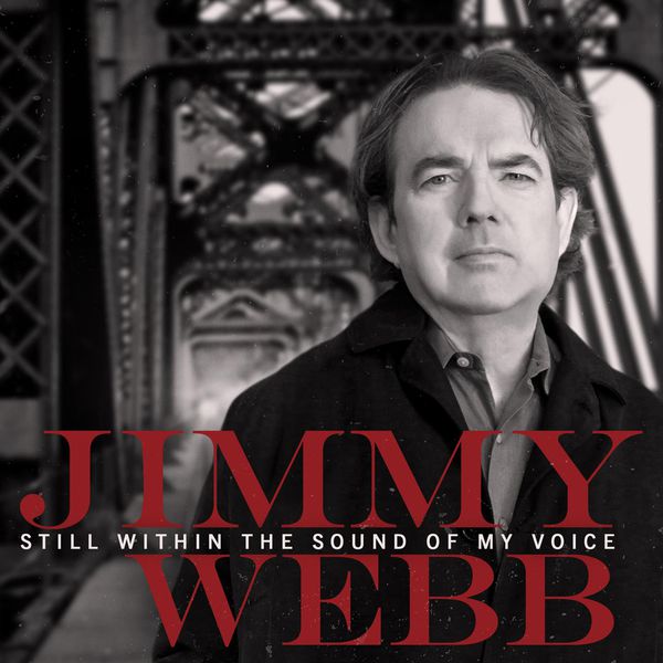 Jimmy Webb- Still Within The Sound Of My Voice 2013 Pop Rock Flac 16-44 (363.18 MB) 88614dd6c5e5da17aeca7b0d188d20e1