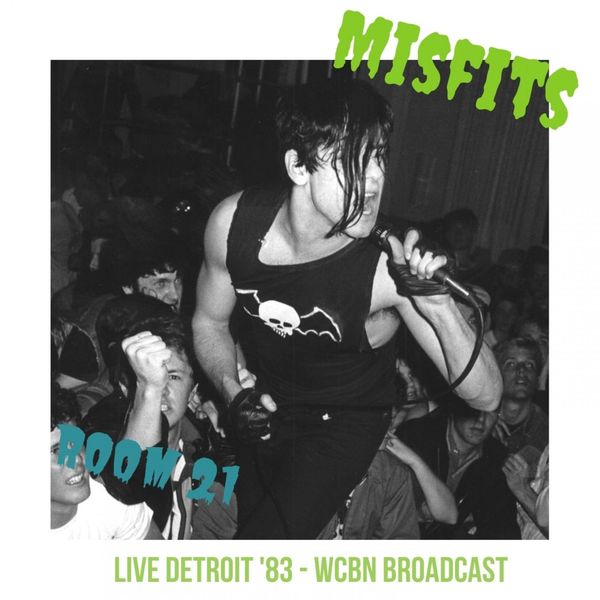 Misfits- Room 21 Live Detroit 83 2022 16Bit-44.1kHz [FLAC] (206.6 MB) 749ca9beb48cf2258ad89dbb1af30107