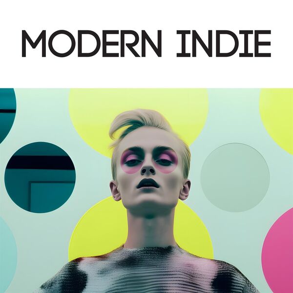 Various Artists- Modern Indie 2024 Mp3 [320kbps] 5190475ed68e9f141b0db2be1d1dc3b7