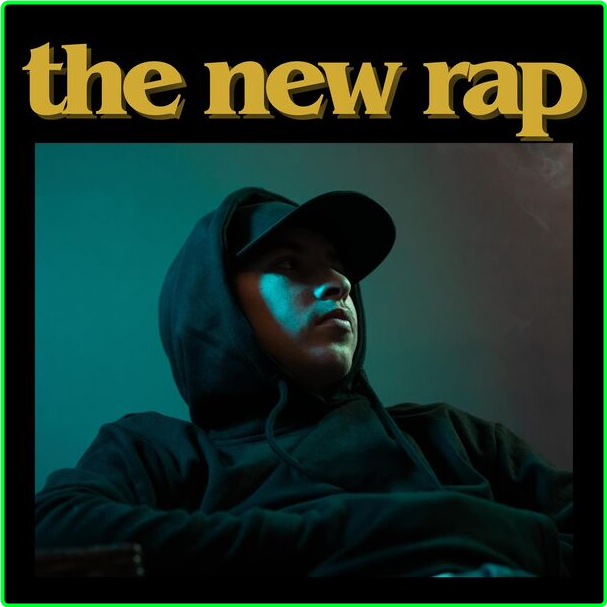 Various Artists-The New Rap 2024 Mp3 320kbps 0334a7a3afcb89e81649eed58db6d2e9