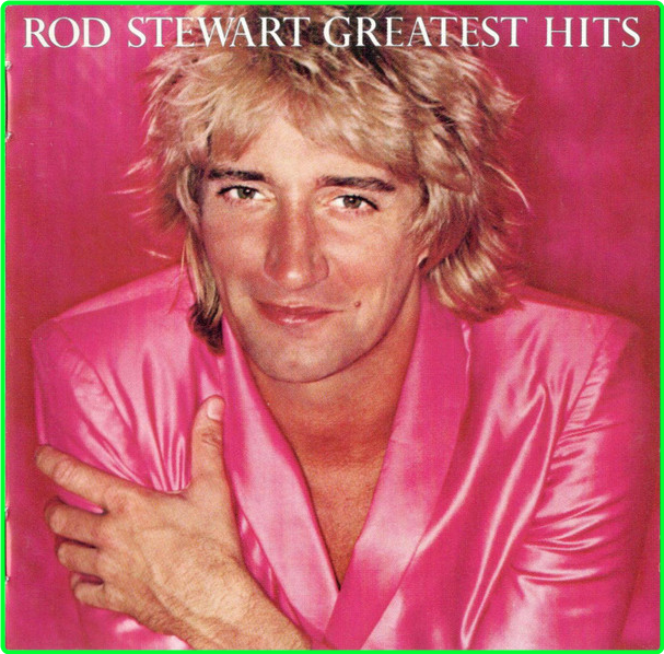 Rod Stewart-Rod Stewart's Greatest Hits 1979 320KBPS CBR Eea5cbfec66a73a6a550d664bcbc2766