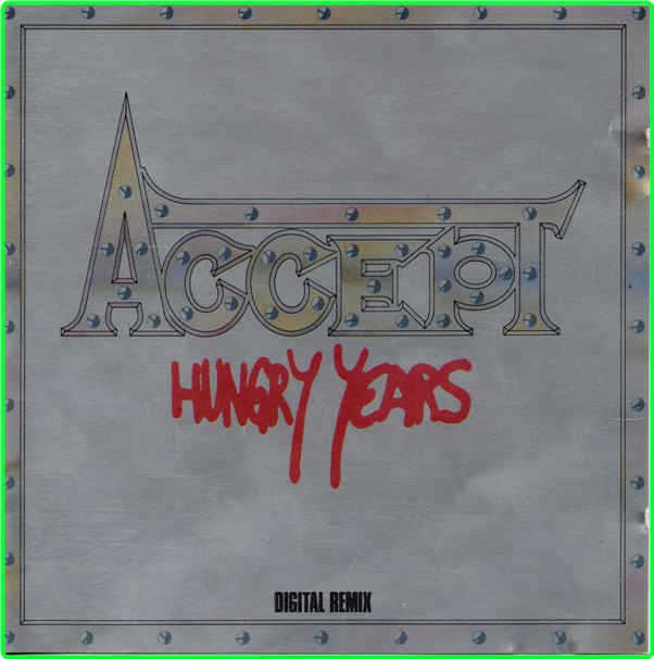 Accept Hungry Years (1982) 320KBPS CBR MP3 6a0db0322468d296e1d0fadea7f92cb6