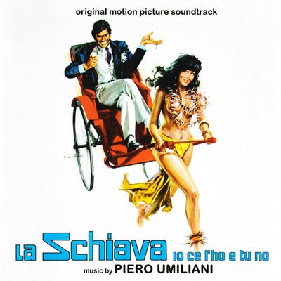 La Schiava Io Ce L'Ho E Tu No Soundtrack