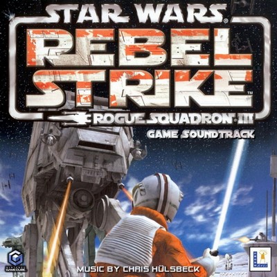 Star Wars Rogue Squadron III: Rebel Strike Soundtrack