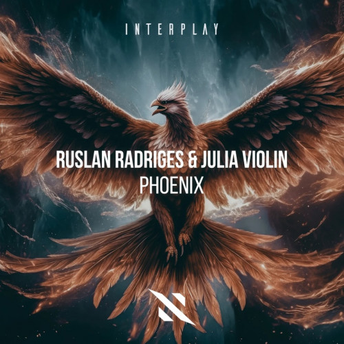 Ruslan Radriges & Julia Violin - Phoenix (Extended Mix) [2024]