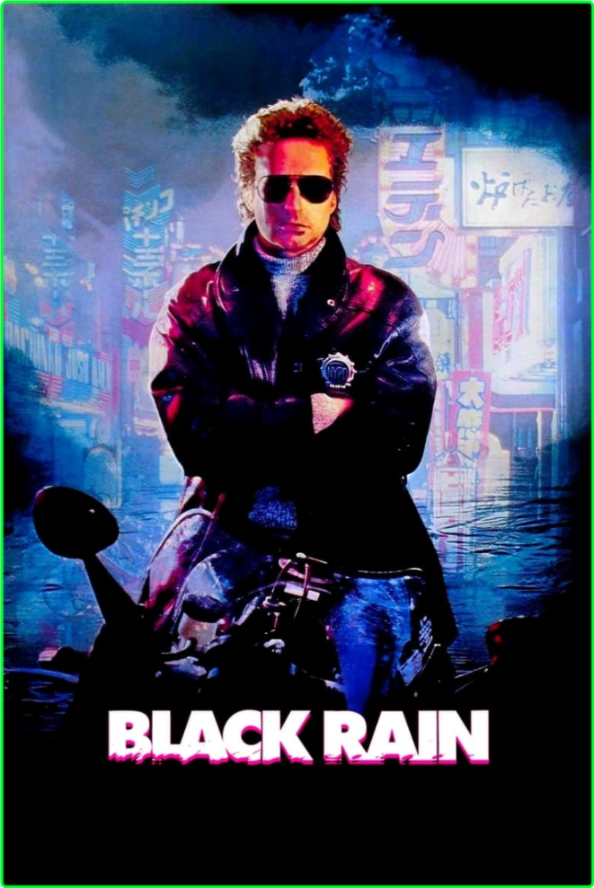 Black Rain (1989) [1080p] BluRay (x264) 697cd43c7c2947ffcaf617e4e85c58e2