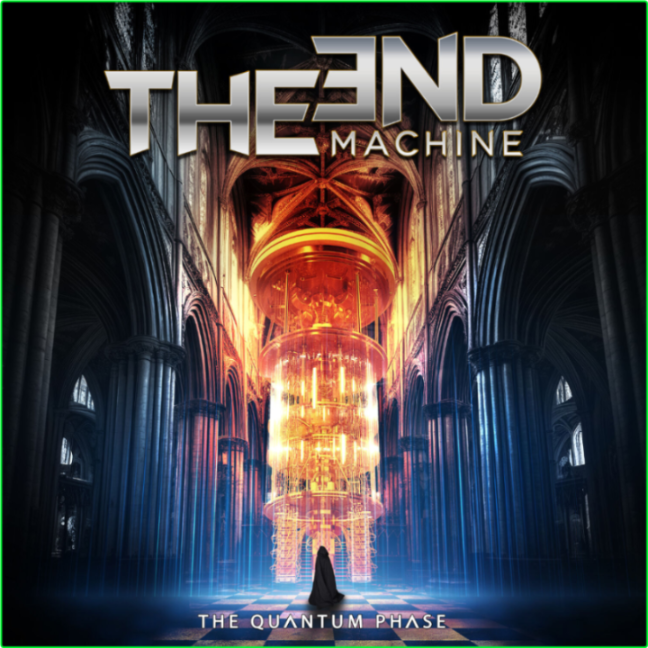 The End Machine The Quantum Phase (2024) 24Bit 96kHz [FLAC] 0d0f5dbd76bb61256a0f119dcdf1f490