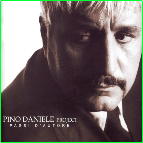 Pino Daniele Passi D'Autore (2004) Pop Flac 16 44 7f8e20abe9f296aafeb91e61d35a855f