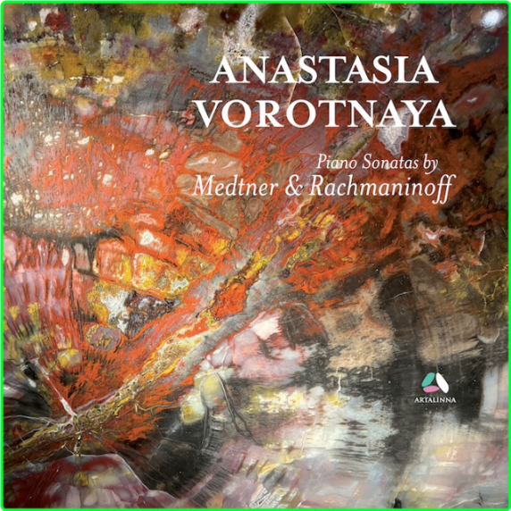 Medtner, Rachmaninoff Piano Sonatas Anastasia Vorotnaya (2024) 24 44 Bb5f391241ab06733f26e8f9d23dca63