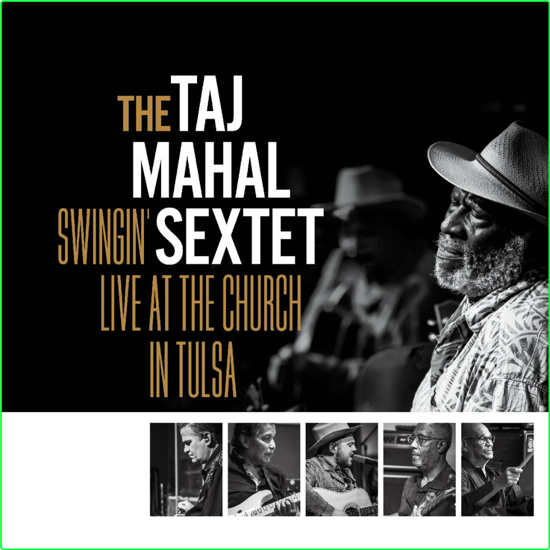 Taj Mahal Swingin' Live At The Church In Tulsa (2024) 16Bit 44 1kHz [FLAC] Cab2336eaa62e1e7e74da11672bd7efa