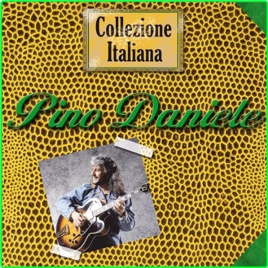 Pino Daniele Collezione Italiana (2006) Pop Flac 16 44 A9682a28c08666dc7eeddfa94d1dfd07