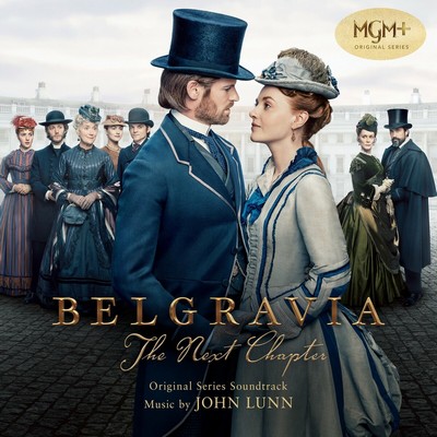Belgravia: The Next Chapter Soundtrack