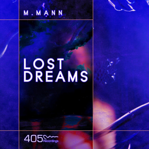 M. Mann - Lost Dreams (Original Mix) .mp3