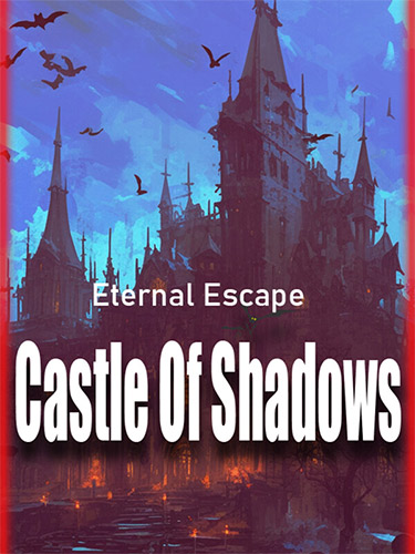 Eternal Escape: Castle of Shadows
