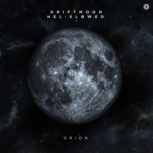 Driftmoon & Hel:sløwed - Orion (Extended Mix) [2024]